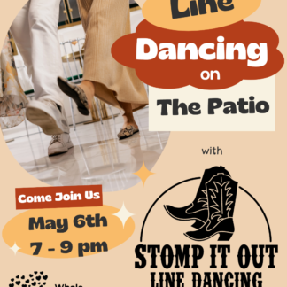 Line Dancing By Stomp It Out.  Wednesday May 6th  7pm -9pm