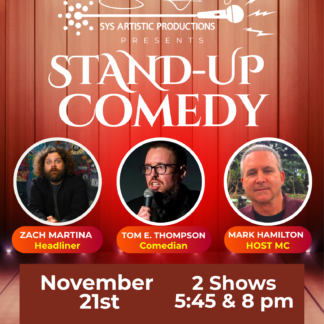 Stand-Up Comedy show poster featuring headliner Zach Martina and comedian Tom E. Thompson at Whole Hearted Winery Brewery and Distillery on November 21st for two shows at 5:45 pm and 8:00 pm.