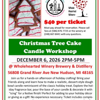 Christmas Tree Candle Workshop - Exclusively at Whole Hearted Winery  Sunday December 6th